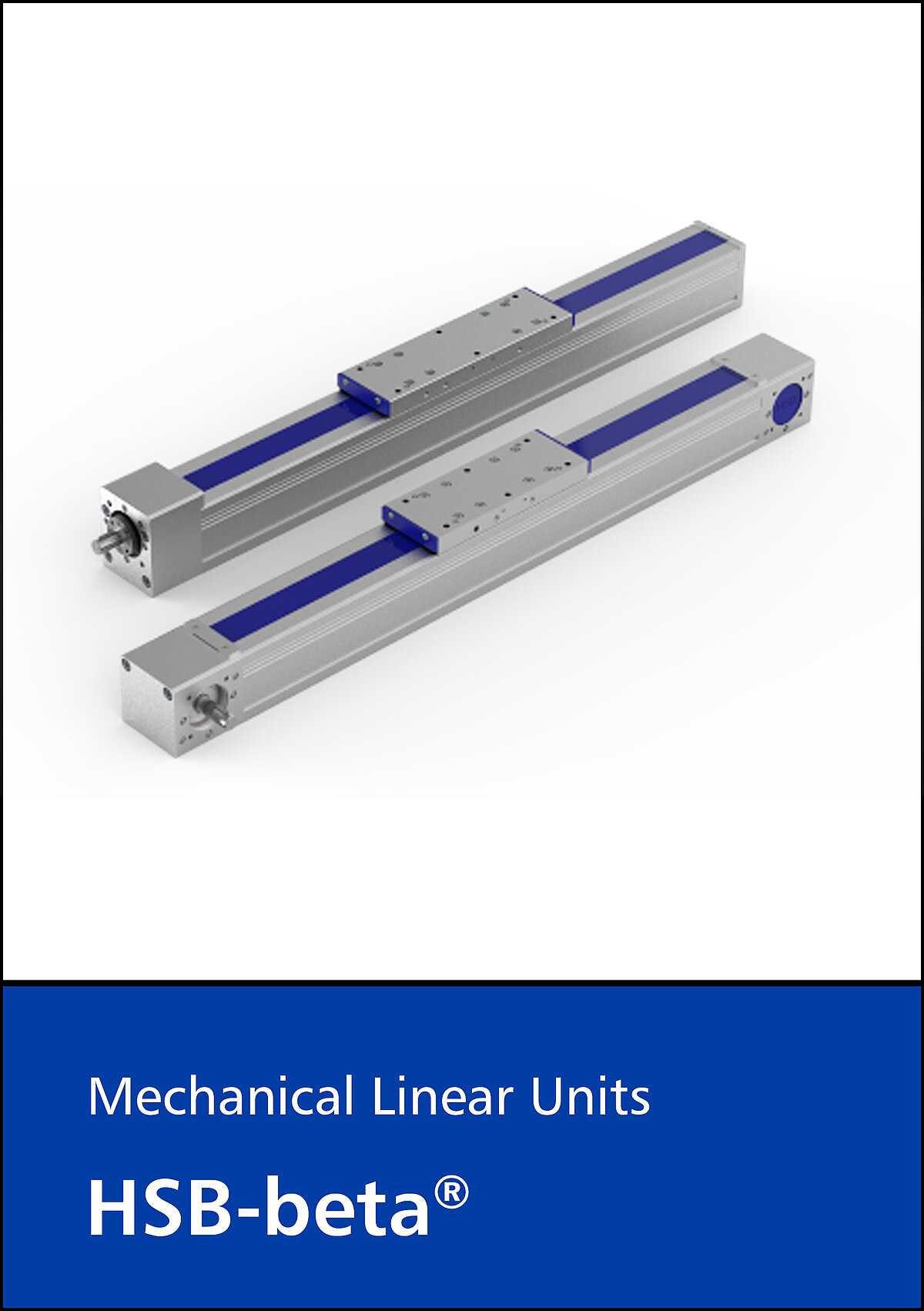 Mechanical linear drives HSB-beta®